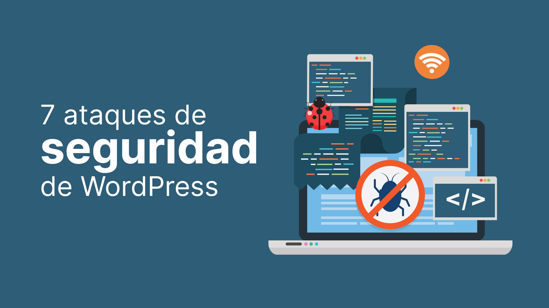 7 ataques de seguridad de WordPress