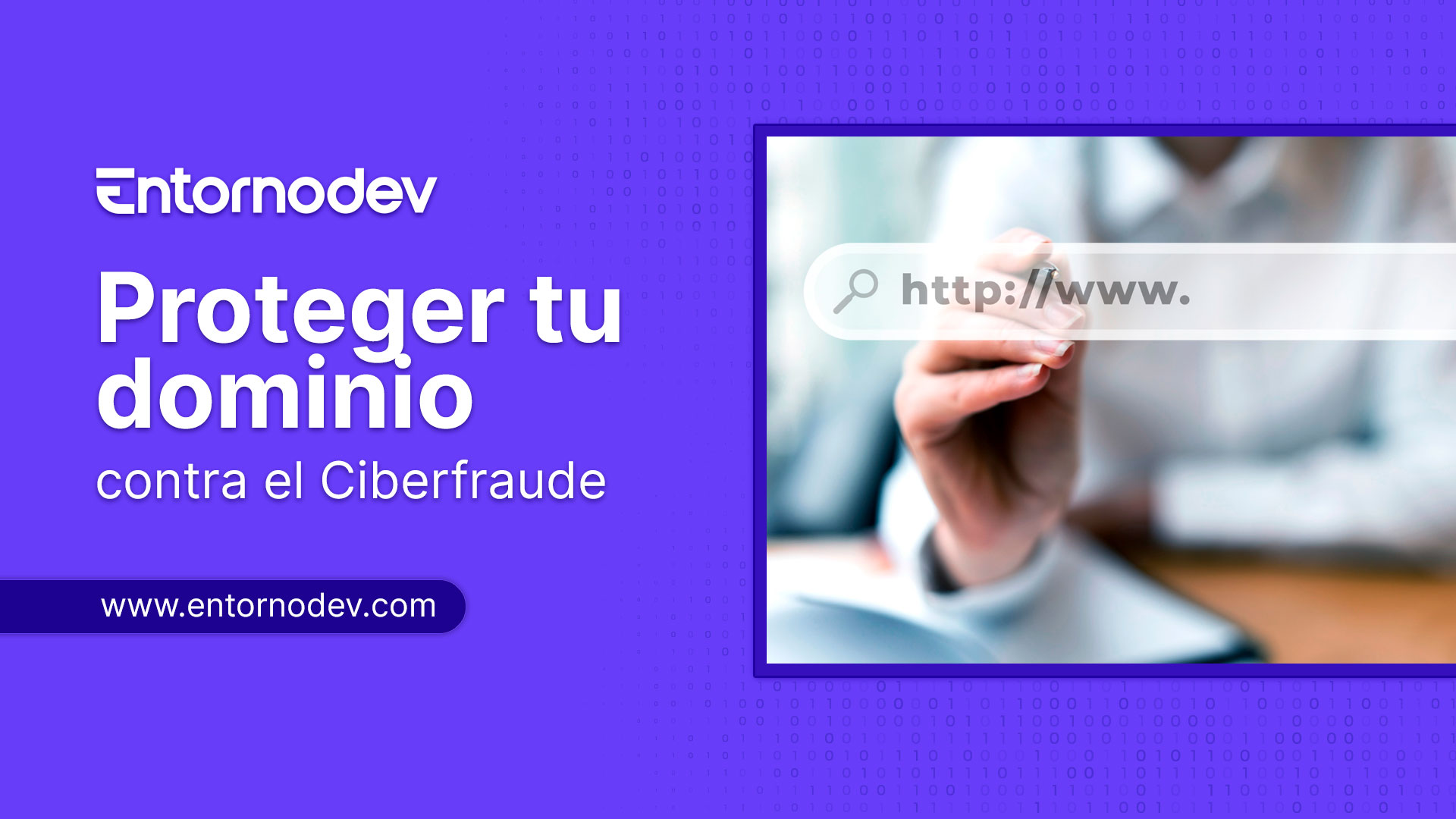 Cómo proteger tu dominio contra el ciberfraude